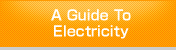 A Guide To Electricity