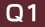 Q1