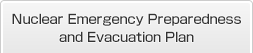 Nuclear Emergency Preparedness and Evacuation Plan