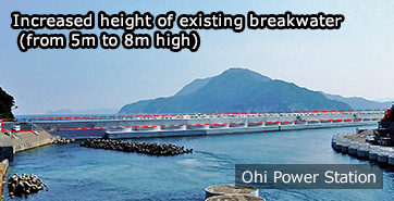 Increased height of existing breakwater (from 5m to 8m high)