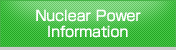 Nuclear Power Information