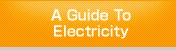 A Guide To Electricity