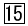 15