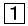 1